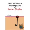 Yeni Anayasa Arayışlarında Kırmızı Çizgiler