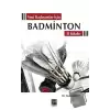 Yeni Başlayanlar İçin Badminton El Kitabı