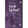 Yeni Bir Çağ Hayali