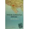 Yeni Bir Kosovanın Doğuşu