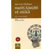 Yeni Bir Yöntemle Hadis İlimleri ve Usulü