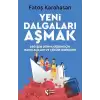 Yeni Dalgaları Aşmak