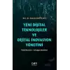 Yeni Dijital Teknolojiler ve Dijital İnovasyon Yönetimi