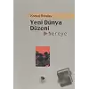 Yeni Dünya Düzeni Nereye?