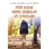 Yeni Kuşak Anne-Babalar ve Çocukları