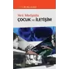 Yeni Medyada Çocuk ve İletişim