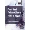 Yeni Nesil Teknolojiler ve Yeni İş Hayatı