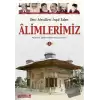 Yeni Nesilleri İnşa Eden Alimlerimiz - 2