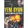 Yeni Oyun - İranın Nükleer Politikası