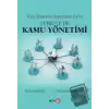 Yeni Yönetim Sistemine Göre Türkiyede Kamu Yönetimi