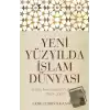 Yeni Yüzyılda İslam Dünyası