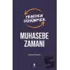 Yeniden Düşünmek Muhasebe Zamanı