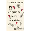 Yeniden Mutlu Olabiliriz