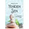 Yeniden Sen - Arınmanın ve Nefsi Yönetmenin Yolları