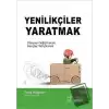 Yenilikçiler Yaratmak