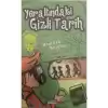 Yeraltındaki Gizli Tarih - Metin ve Ekibi Macera Peşinde 4