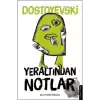 Yeraltından Notlar