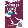 Yerliciliğin Retoriği