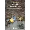 Yeryüzü Yakılıp Yıkılırken