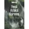 Yeşil Ayaklı Karınca