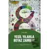 Yeşil Yılanla Beyaz Zambak