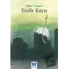 Yeşile Kaçış