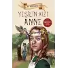 Yeşilin Kızı Anne