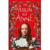 Yeşilin Kızı Anne 4 (Ciltli)