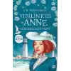 Yeşilin Kızı Anne 4 – Rüzgarlı Söğütler