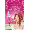 Yeşilin Kızı Anne 5 – Hayaler Evi