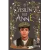 Yeşilin Kızı Anne 6