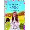 Yeşilin Kızı Anne - Düşler Evi