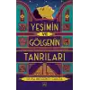 Yeşimin ve Gölgenin Tanrıları