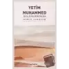 Yetim Muhammed - Sosyal - Psikolojik Bir Yaklaşım