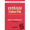 Yetkisiz Liderlik - Birlikte Yükselmenin Gücü