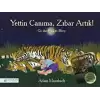 Yettin Canıma, Zıbar Artık! (Ciltli)