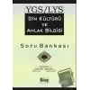 YGS - LYS Din Kültür ve Ahlak Bilgisi Soru Bankası