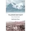 Yıldırım Beyazıt Erken Elveda Dedi