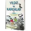 Yıldız ve Kargalar