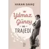 Yılmaz Güney ve Trajedi