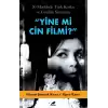 Yine Mi Cin Filmi?