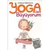 Yoga ile Büyüyorum