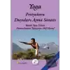 Yoga Pratyahara Duyuları Aşma Sanatı