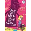 Yoksa Sınıf Arkadaşım Bir Casus mu?