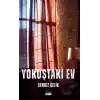 Yokuştaki Ev