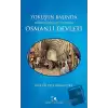 Yokuşun Başında Naima’ya Göre 17. Yüzyılda Osmanlı Devleti