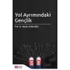 Yol Ayrımındaki Gençlik