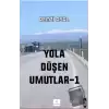 Yola Düşen Umutlar - 1