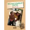 Yoldan Gönüllü Çıktım