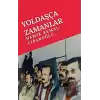 Yoldaşça Zamanlar